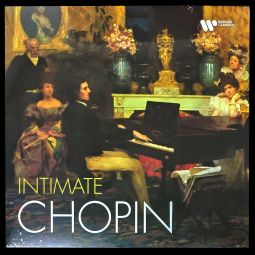 INTIMATE CHOPIN (2022, WARNER CLASSICS)