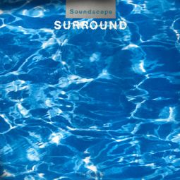 SOUNDSCAPE 1: SURROUND  (2023)