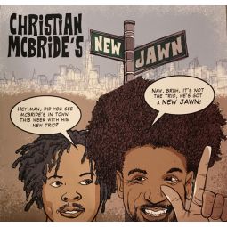 CHRISTIAN MCBRIDE'S NEW JAWN (2018)