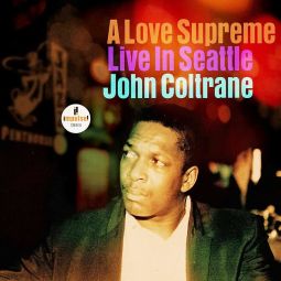 A LOVE SUPREME: LIVE AT SEATTLE