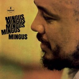 MINGUS MINGUS MINGUS MINGUS