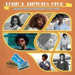 AFRICA AIRWAYS FIVE (BRACE BRACE BOOGIE 1976 - 1982)