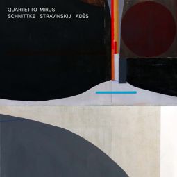 SCHNITTKE STRAVINSKY ADES