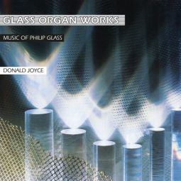 GLASS: ORGAN WORKS