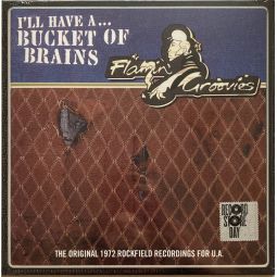 I'LL HAVE A... BUCKET OF BRAINS (THE ORIGINAL 1972 ROCKFIELD RECORDINGS FOR U.A.) ('10/RSD 2021) (2021)