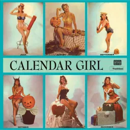 CALENDAR GIRL (GATEFOLD LP)