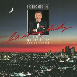 L.A. IS MY LADY