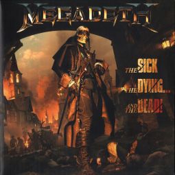 THE SICK, THE DYING... AND THE DEAD!