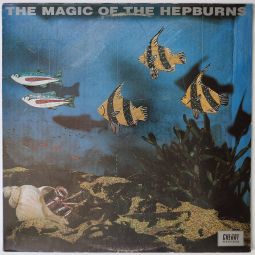 THE MAGIC OF THE HEPBURNS