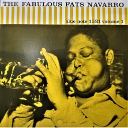 THE FABULOUS FATS NAVARRO VOLUME 1