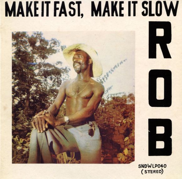 MAKE IT FAST, MAKE IT SLOW