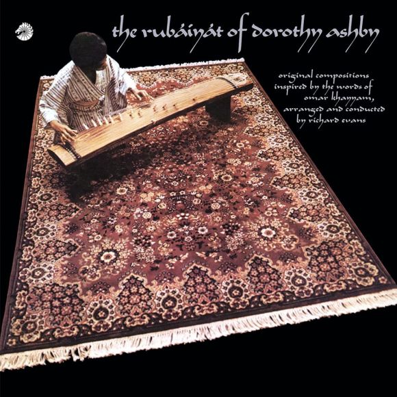 RUBAIYAT OF DOROTHY ASHBY