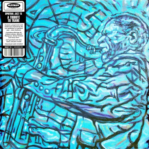 SPIRITUAL JAZZ 15: A TRIBUTE TO 'TRANE (2023)