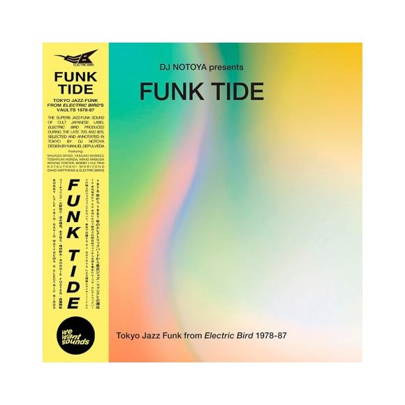 FUNK TIDE - TOKYO JAZZ-FUNK FROM ELECTRIC BIRD 1978-87