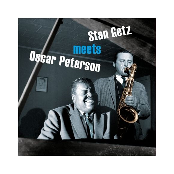 STAN GETZ MEETS OSCAR PETERSON