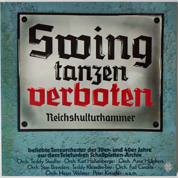 SWING TANZEN VERBOTEN REICHSKULTURKAMMER