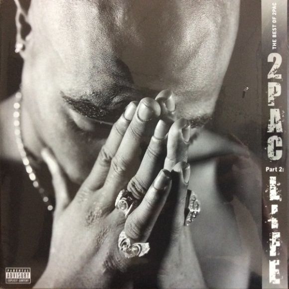 THE BEST OF 2PAC - PART 2: LIFE