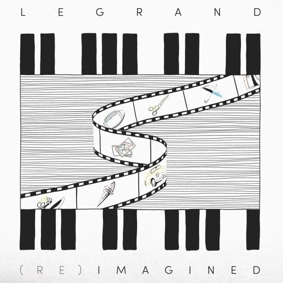 LEGRAND (RE)IMAGINED